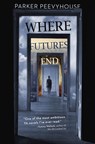 Where Futures End - Parker Peevyhouse - 9780698162914
