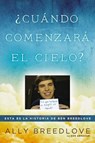 ¿Cuándo comenzará el cielo? - Ally Breedlove ; Ken Abraham - 9780698164581