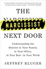 The Narcissist Next Door - Jeffrey Kluger - 9780698170513
