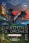 Dragons vs. Drones - Wesley King - 9780698175303