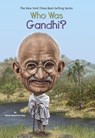 Who Was Gandhi? - Dana Meachen Rau ; Who HQ - 9780698187344