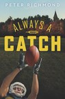 Always a Catch - Peter Richmond - 9780698188921