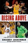 Rising Above - Gregory Zuckerman ; Elijah Zuckerman ; Gabriel Zuckerman - 9780698189379
