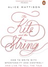The Kite and the String - Alice Mattison - 9780698189911