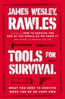Tools for Survival - James Wesley, Rawles - 9780698196957