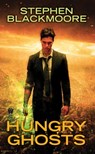 Hungry Ghosts - Stephen Blackmoore - 9780698197695
