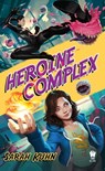 Heroine Complex - Sarah Kuhn - 9780698197718