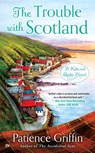 The Trouble With Scotland - Patience Griffin - 9780698404960