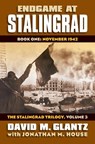 Endgame at Stalingrad: The Stalingrad Trilogy, Volume 3 - David M. Glantz ; Jonathan M. House - 9780700619542