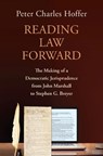 Reading Law Forward - Peter Charles Hoffer - 9780700635085