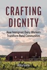 Crafting Dignity - Alisa Garni - 9780700640881