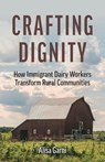 Crafting Dignity - Alisa Garni - 9780700640898