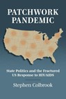Patchwork Pandemic - Stephen Colbrook - 9780700641093