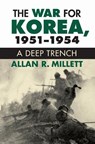 The War for Korea, 1951-1954 - Alan R. Millett - 9780700641123