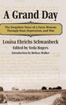 A Grand Day - Louisa Ehrichs Schwanbeck - 9780700641154