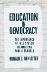 Education in Democracy - Ronald C. Den Otter - 9780700641475
