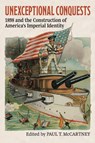 Unexceptional Conquests - Paul T. McCartney - 9780700642960