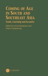 Coming of Age in South and Southeast Asia - LENORE (MONASH UNIVERSITY,  Australia) Manderson ; Pranee Liamputtong Rice - 9780700713998