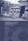 Indonesia's Small Entrepreneurs - Sarah Turner - 9780700715695