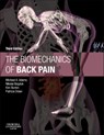The Biomechanics of Back Pain - Michael A. Adams ; Nikolai (Emeritus Professor; Conjoint Professor Bogduk ; Kim (Director Burton ; Patricia (Reader in Spine Biomechanics Dolan - 9780702043130