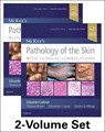 McKee's Pathology of the Skin - J. Eduardo (Director of Diagnostic Dermatopathology Calonje ; Thomas (Professor of Pathology and Laboratory Medicine and Medicine Brenn ; Alexander J. (Associate Professor Lazar ; Steven D. Billings - 9780702069833