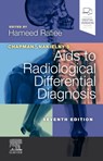 Chapman & Nakielny's Aids to Radiological Differential Diagnosis - Hameed Rafiee - 9780702075391