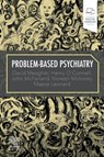 Problem-Based Psychiatry - David Meagher ; Henry O'Connell ; John McFarland ; Noreen Moloney - 9780702081033