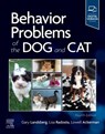 Behavior Problems of the Dog and Cat - Gary Landsberg ; Lisa Radosta ; Lowell (Westborough Ackerman - 9780702082146