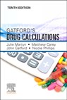 Gatford and Phillips' Drug Calculations - Julie Martyn ; Mathew C. Carey ; John D. (Mathematics Tutor Gatford ; Nicole M. Phillips - 9780702082542