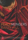 Peacemongers - HILL,  Barry - 9780702253256