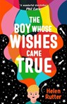 The Boy Whose Wishes Came True - Helen Rutter - 9780702300868