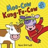 Moo-Cow, Kung-Fu-Cow NE PB - Nick Sharratt - 9780702300974
