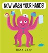 Now Wash Your Hands! - Matt Carr - 9780702305658