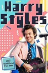 Harry Styles: The Ultimate Fan Book (100% Unofficial) - Emily Hibbs - 9780702307959