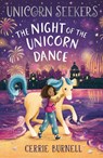 The Night of the Unicorn Dance - Cerrie Burnell - 9780702323959