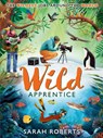 Wild Apprentice - Sarah Roberts - 9780702324369
