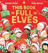 This Book is Full of Elves (PB) - Gareth Peter - 9780702324703