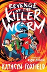 Revenge of the Killer Worm - Kathryn Foxfield - 9780702324987
