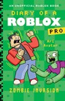 Diary of a Roblox Pro #5: Zombie Invasion - Ari Avatar - 9780702329371