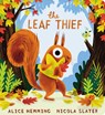 The Leaf Thief (CBB) - Alice Hemming - 9780702330001