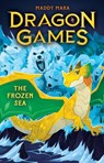 The Frozen Sea (Dragon Games 2) - Maddy Mara - 9780702330568