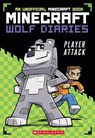 Minecraft Wolf Diaries #1: Player Attack - Winston Wolf - 9780702333132