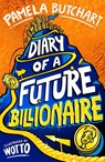 Diary of a Future Billionaire - Pamela Butchart - 9780702333200