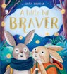 A Little Bit Braver - Nicola Kinnear - 9780702334764