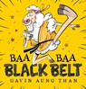 Baa Baa Black Belt - Gavin Aung Than - 9780702337642