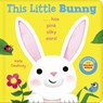 This Little Bunny (Touch & Feel CBB) - Scholastic - 9780702339066