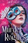 A Murder of Rogues - Joe Heap - 9780702339691