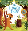 The Flower Thief (CBB) - Alice Hemming - 9780702340130