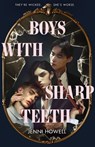 Boys With Sharp Teeth - Jenni Howell - 9780702340956