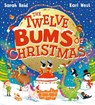 The Twelve Bums of Christmas (PB) - Sarah Reid - 9780702341588